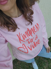 Load image into Gallery viewer, TLB Kindness is a vibe jumper Pink