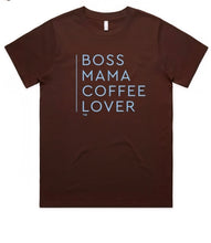 Load image into Gallery viewer, Boss Mama Coffee Lover Tee (Brown/Blue)