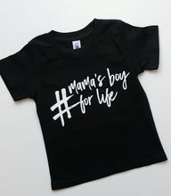 Load image into Gallery viewer, TLB #mamas boy for life tee black